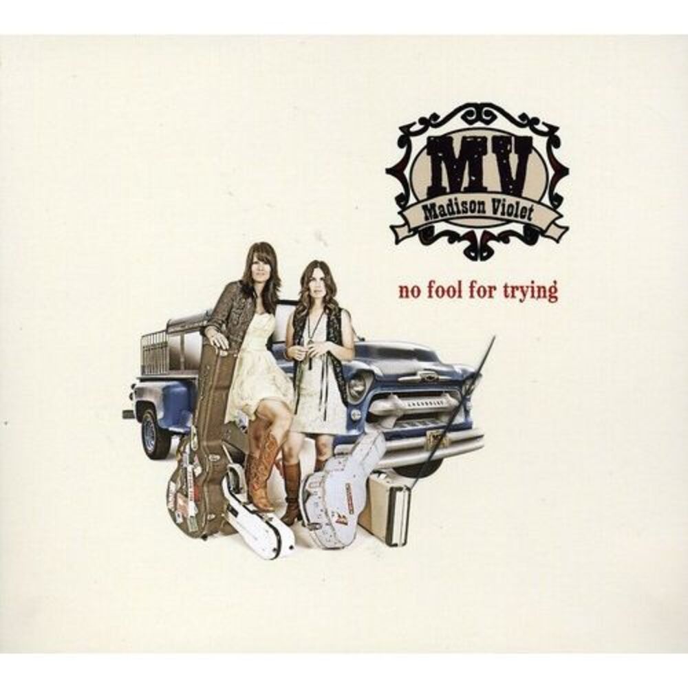 Madison Violet - No Fool for Trying  CD